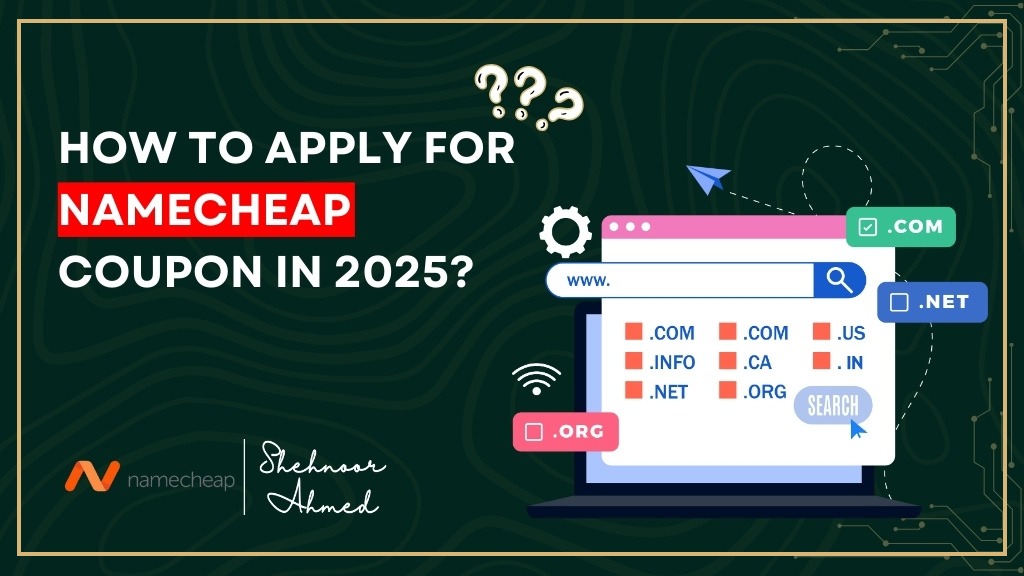 How to Apply For Namecheap Discount Coupon Code in 2025?