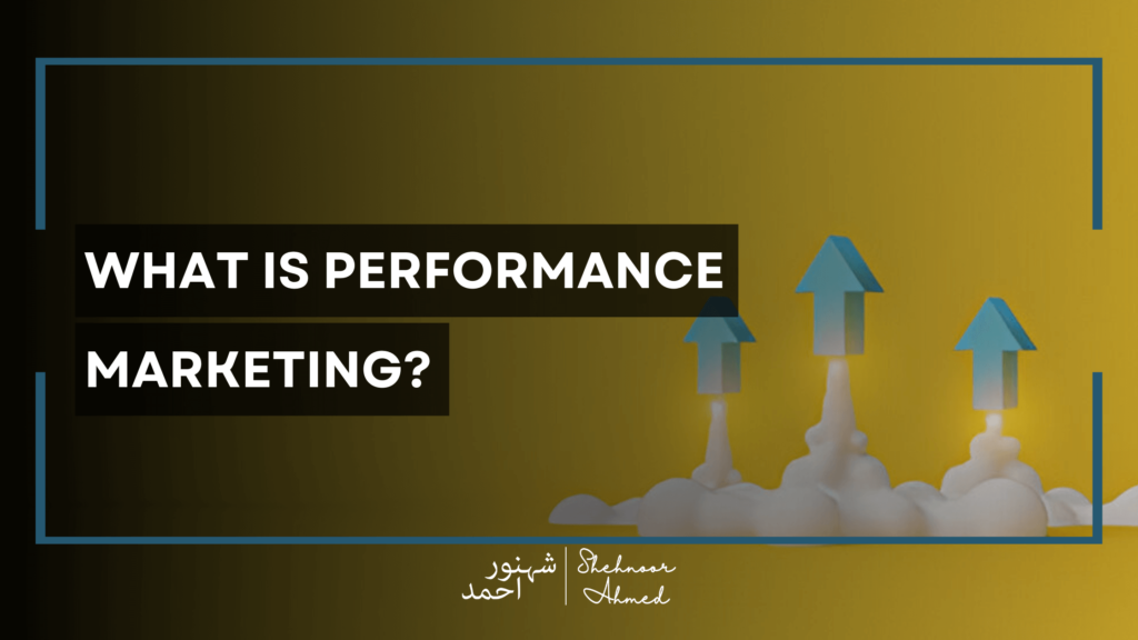 What is Performance Marketing?