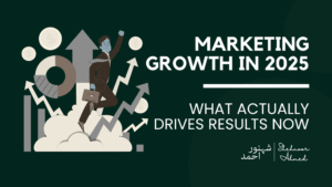 Marketing Growth in 2025: What Actually Drives Results Now