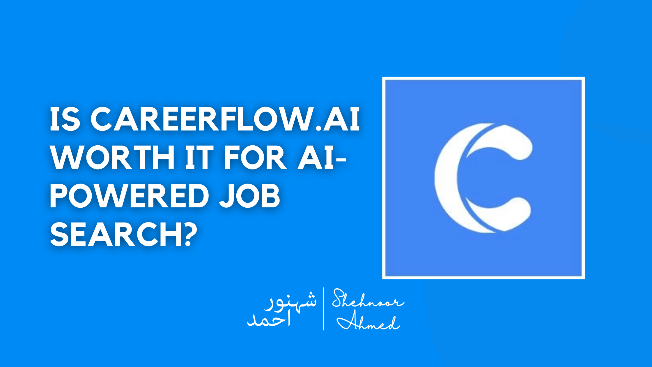 Is CareerFlow.ai Worth It for AI-Powered Job Search?