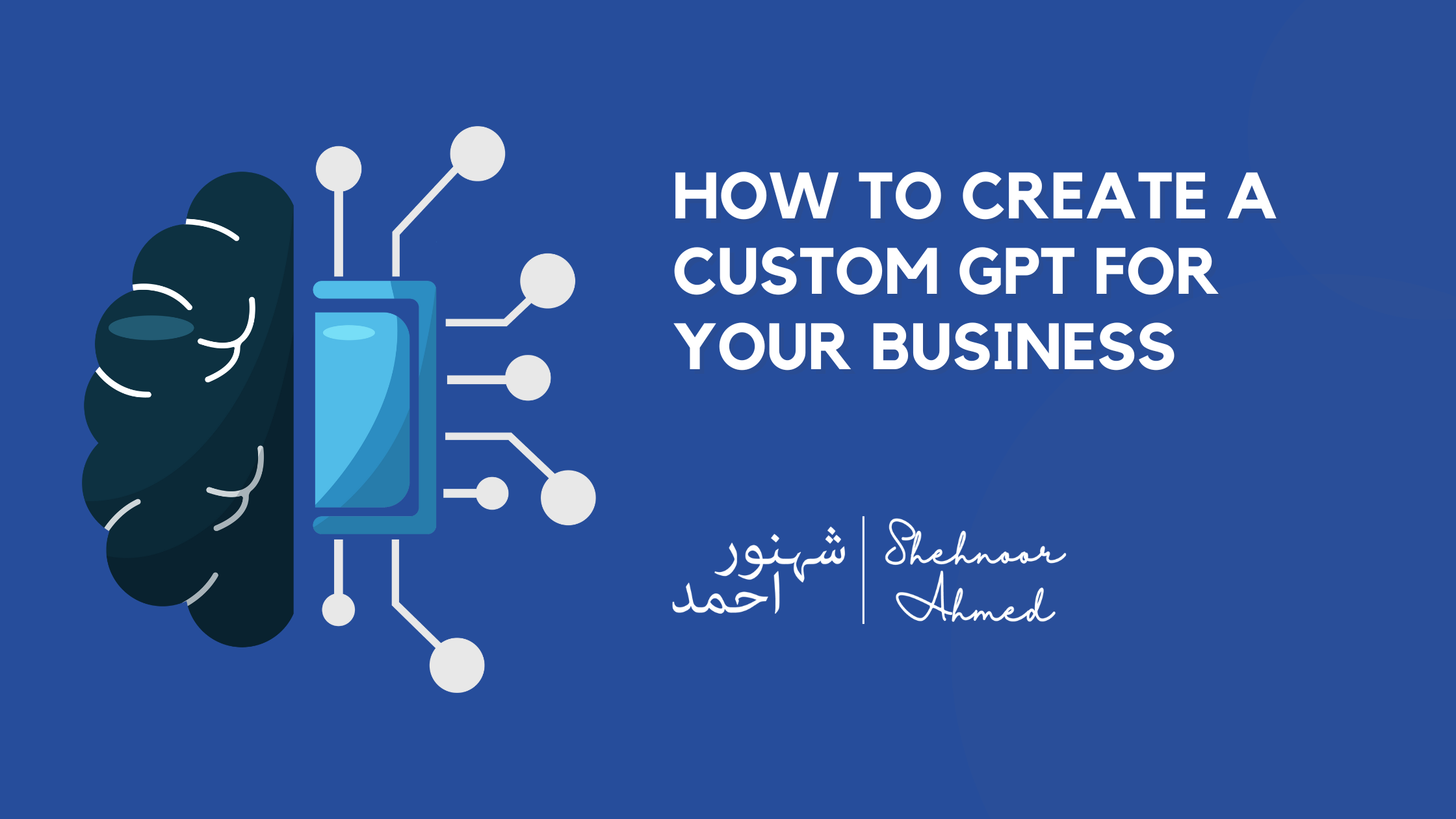 How to Make Custom GPT for Business