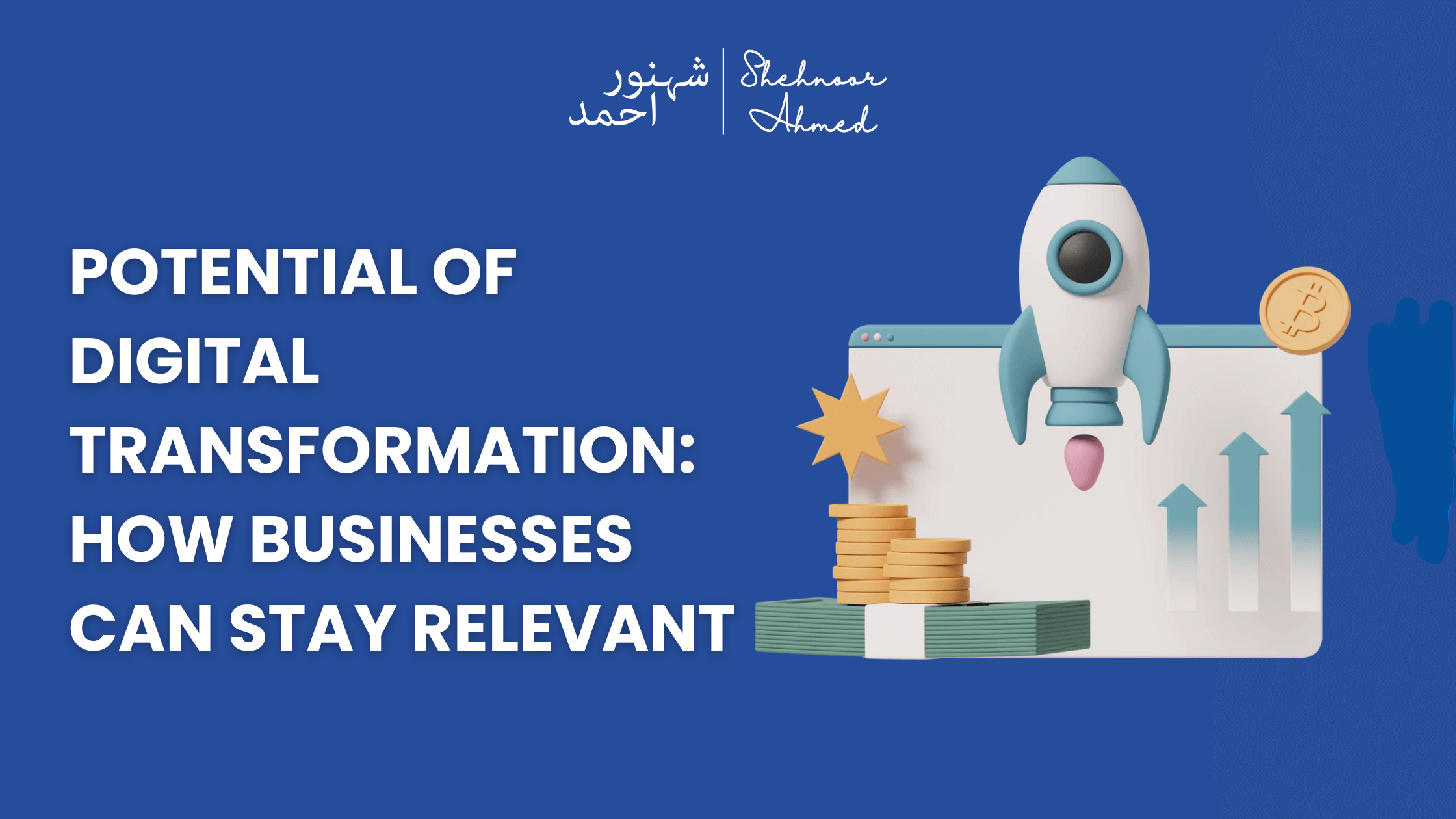 Unlocking the Potential of Digital Transformation: How Businesses Can Stay Relevant in 2025
