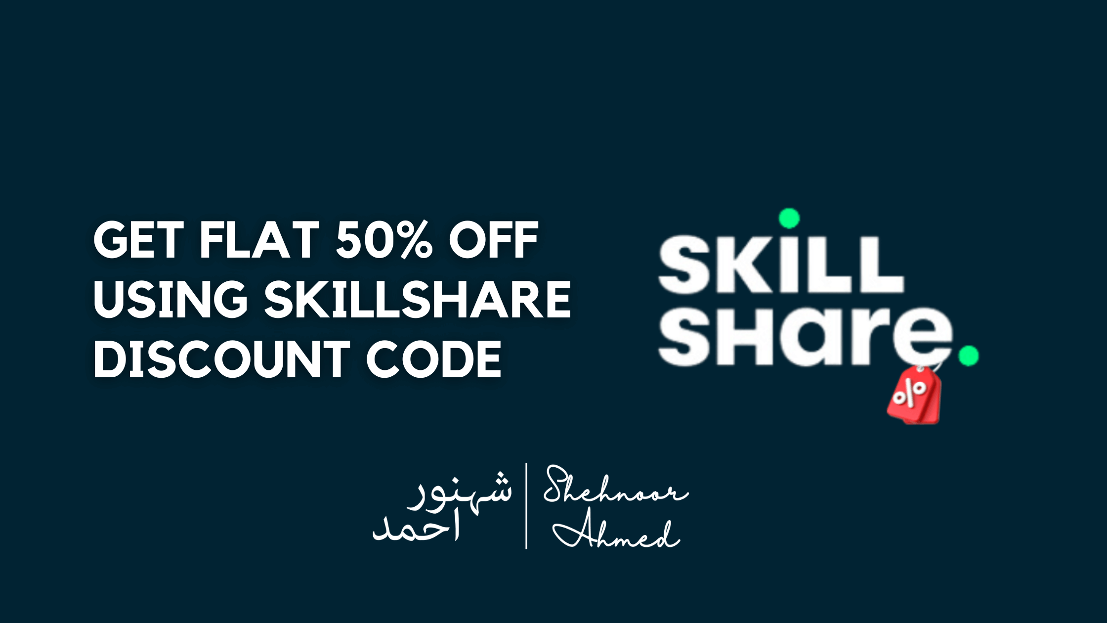 Get Flat 50% off Using Skillshare Discount Code