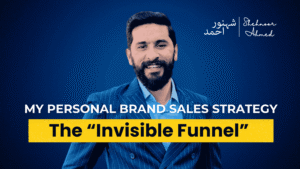 The “Invisible Funnel” What’s My Personal Brand Sales Strategy